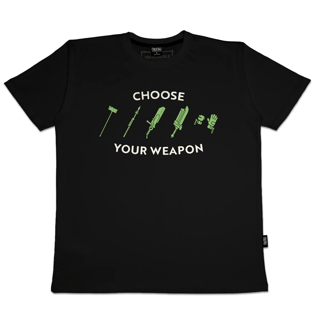 Choose Your Weapon T-shirt